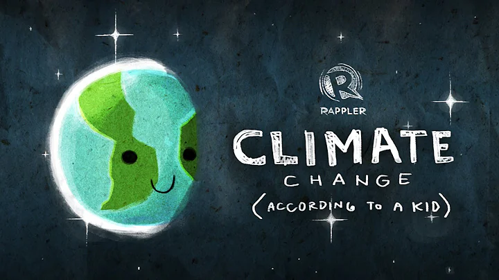 Climate change (according to a kid)