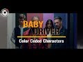 Baby Driver | Color Coded Characters