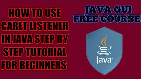 Java Programming | CaretListener java | Java Caret Listener | Java Swing Tutorial | Java GUI