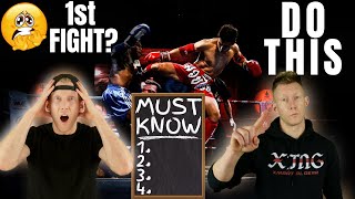1st Fight? 6 Tips You MUST Know