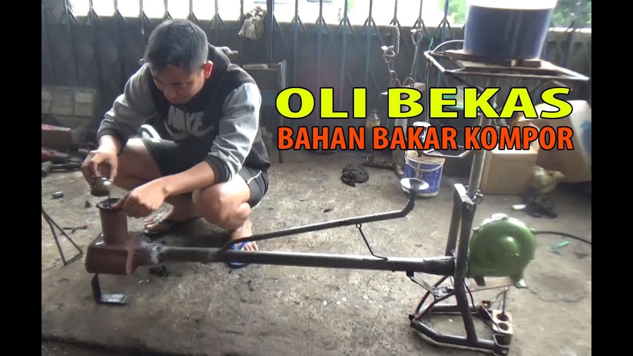  OLI  Bekas  sebagai Bahan Bakar Kompor  YouTube