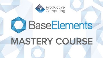 BaseElements Mastery Course