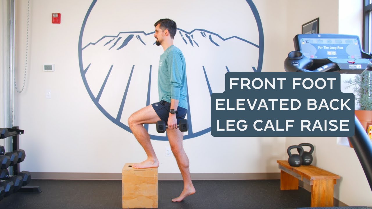 Front Foot Elevated, Back Leg Calf Raise for Runners - YouTube