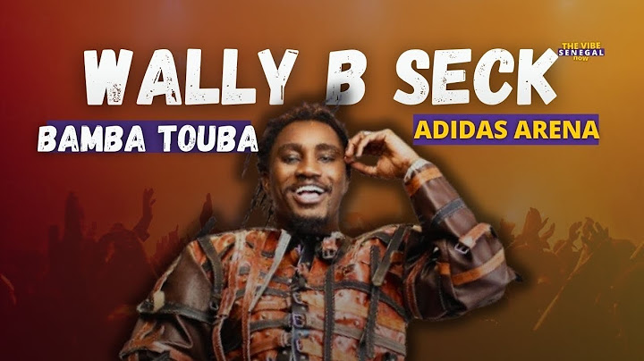 WALLY B SECK -  BAMBA TOUBA | LIVE ADIDAS ARENA PARIS 2024