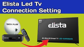 Elista Led tv connection setting // Elista Led tv connection with HD Set Top Box