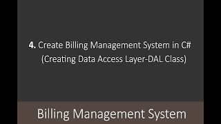 Celebrity 4. Create Billing Management System in C# (Creating Data Access Layer-DAL Class) Wealth