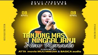 TANJUNG MAS NINGGAL JANJI _ ANNA SANTIKA _ NEW RENADA