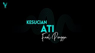 Download Lagu Kesucian Ati - Farel Prayoga (LIRIK) MP3