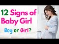 12 Signs of Having a Baby Girl | Early Signs of Baby Girl | Signs and Symptoms of Baby Girl