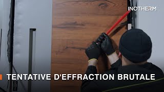 Tentative Deffraction Brutale Et Infructueuse Sur Une Porte Dentrée Blindée Inotherm