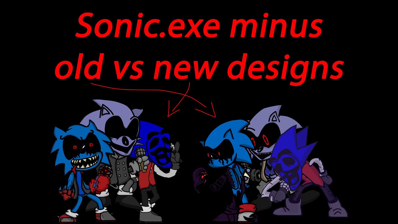 Sonic exe minus v1 designs vs v2 designs - YouTube