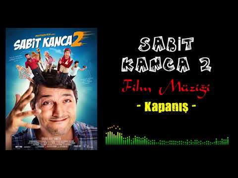 Sabit Kanca 2 Film Müziği - Kapanış