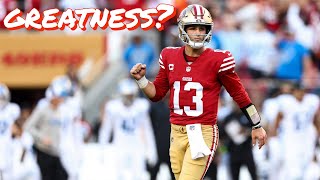 Has 49ers QB Brock Purdy Achieved Greatness?