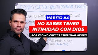 5 MALOS HÁBITOS que Bloquean el Crecimiento de un Cristiano (Parte 4)