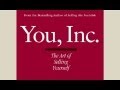 You, Inc. The Art of Selling Yourself  |  Christine Clifford