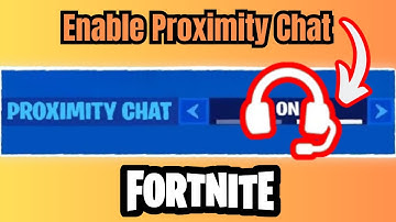 How to Enable Proximity Chat in Fortnite Creative | Easy Guide to Hearing Opponent Voices