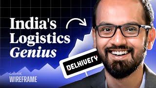 How Delhivery DISRUPTED India’s 1800 Crore Logistics Market | GrowthX Wireframe