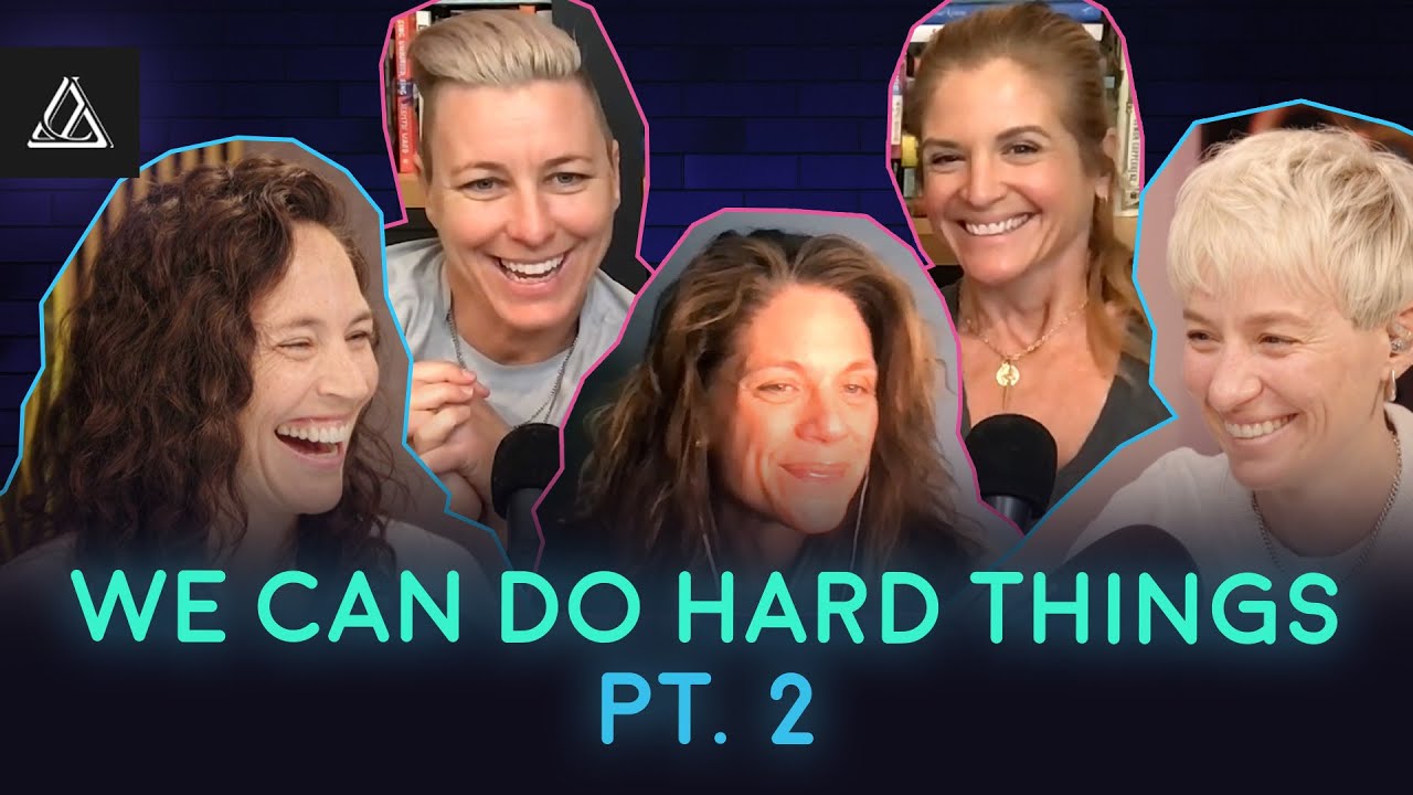 Bonus: We Can Do Hard Things with Glennon Doyle, Abby Wambach and Amanda Doyle