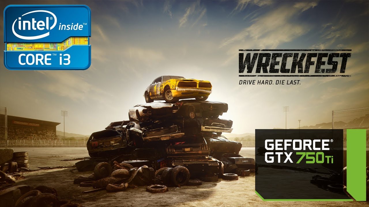 Wreckfest Gameplay on i3 3220 and GTX 750 Ti (Optimal Setting)