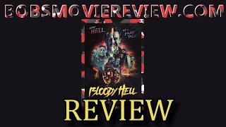Bloody Hell Movie Review - Action - Horror - Mystery
