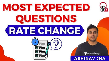 JEE Maths: Rate Change | Most Expected Questions | JEE 24x7 | Abhinav Jha