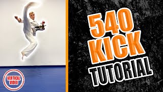 540 Kick Tutorial | LEARN HOW TO IN 1 MINUTE! | Taekwondo Kicking with GNT