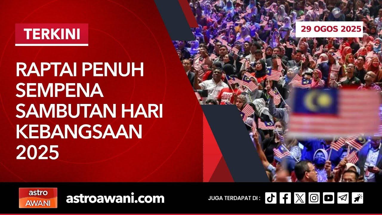 [LANGSUNG] Raptai Penuh Sempena Sambutan Hari Kebangsaan 2025 | 29 Ogos 2025