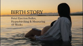 Hypnobirthing & Fetal Ejection Reflex!