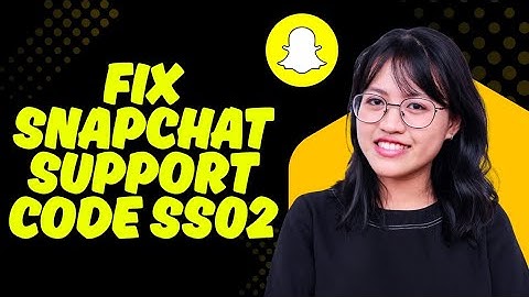 How to Fix Snapchat Support Code SS02 Error (2025) | Fix SS02 Error on Snapchat