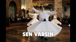Sen Varsın İlâhi Aşk Dua Kitaplığı İlahi