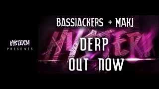 Bassjackers & MAKJ   Derp Original Mix Resimi