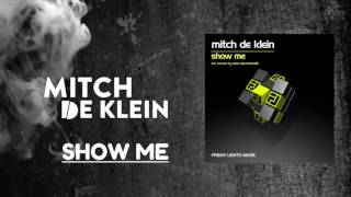 Mitch de Klein - Show Me