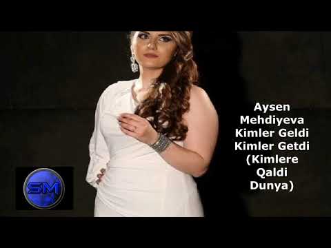 Aysen Mehdiyeva - Kimler Geldi Kimler Getdi Kimlere Qaldi Dunya | Azeri Music [OFFICIAL]