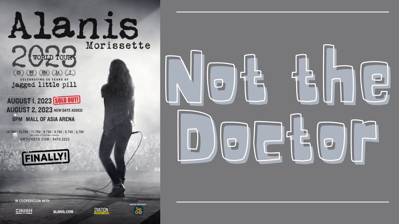 Not the Doctor, Live Performance by Alanis Morissette, World Tour 2023