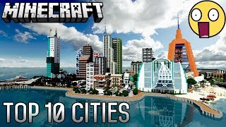 Top 10 CRAZIEST Minecraft Cities Ever Created!