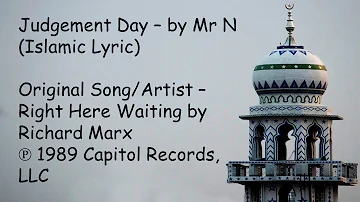 [Islamic Lyric] Judgement Day (Richard Marx - Right Here Waiting)