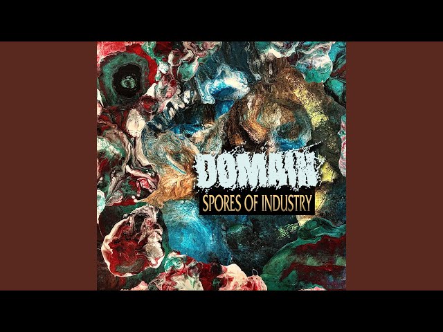 DOMAIN - SPORES OF INDUSTRY