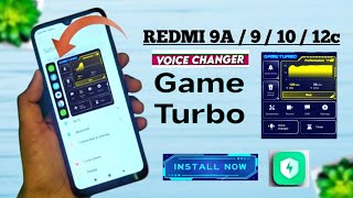 Enable Game Turbo In Redmi 9/9A/10/12c & Poco C3 With Voice Changer | Install Now