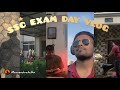 From Preparation to Exam Hall | SSC Exam Day Vlog 🎯
