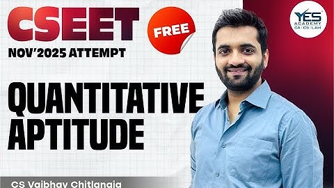 FREE CSEET Quantitative Aptitude (Maths) Lecture 08 |For November 25 Attempt | CS Vaibhav Chitlangia
