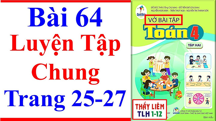 Bài tập toán lớp 4 luyện tập chung năm 2024