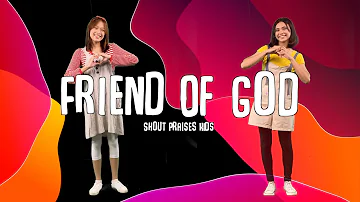 Friend Of God by Shout Praises Kids (Dance Step)