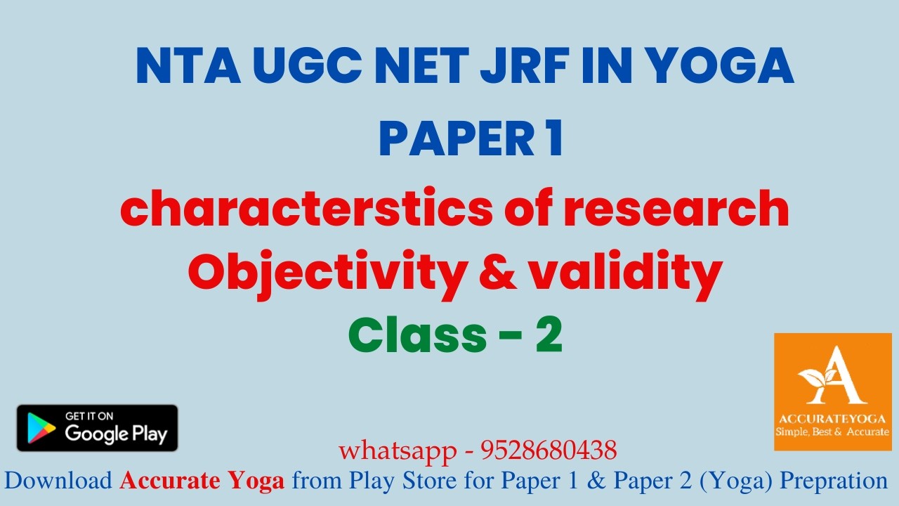 Research characteristics objectivity & Reliability | Class - 2 | Paper 1 Unit 2 | UGC NTA NET JRF