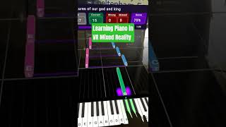 Can I Learn Piano in VR Mixed Reality