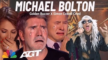 Golden Buzzer Simon Cowell cried when he heard the song Michael Bolton an extraordinary voice