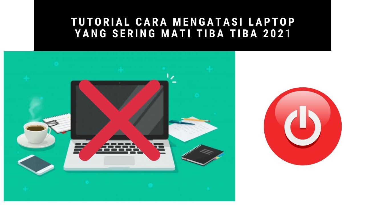 Cara Mengatasi Laptop yang Sering Mati Tiba Tiba Pas Main Game atan