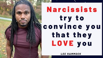 Narcissists try to convince you that they love you. Narcissists words and actions rarely match up