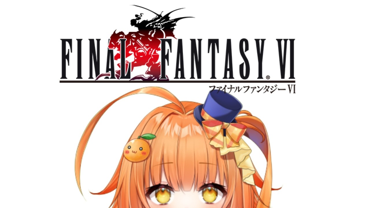 【FF6】We've gained so many new friends!※Beware of spoilers!