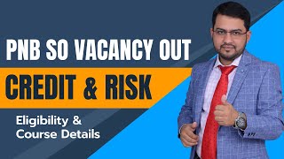 PNB SO 2022 Vacancy Out | Credit Risk 