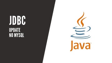 AULA 6 JAVA JDBC - ATUALIZAR DADOS NO BANCO MYSQL